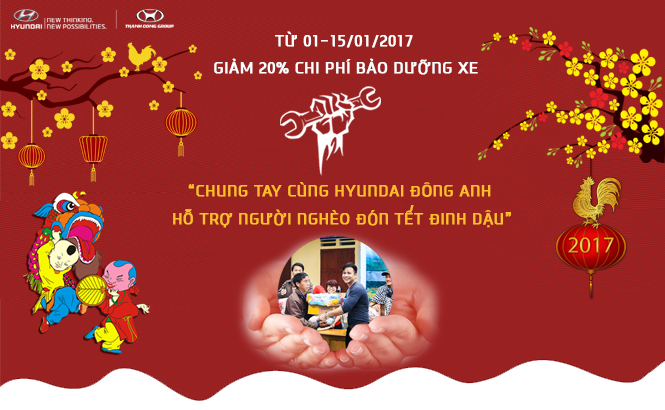 CHUNG TAY CÙNG HYUNDAI ĐÔNG ANH HỖ TRỢ NGƯỜI NGHÈO ĐÓN TẾT ĐINH DẬU